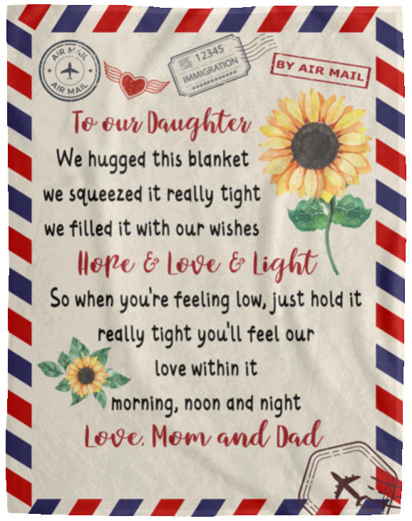 Daughter We Squeezed This Blanket Really Tight Love Mom & Dad