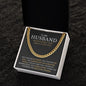 My Husband | Man of my Dreams- Cuban Link Chain
