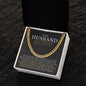 My Husband | Last Everything - Cuban Link Chain