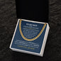 To My Boy Graduation| Go for Your Dreams - Cuban Link Chain