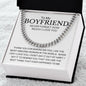 My Boyfriend | Never Forget - Cuban Link Chain