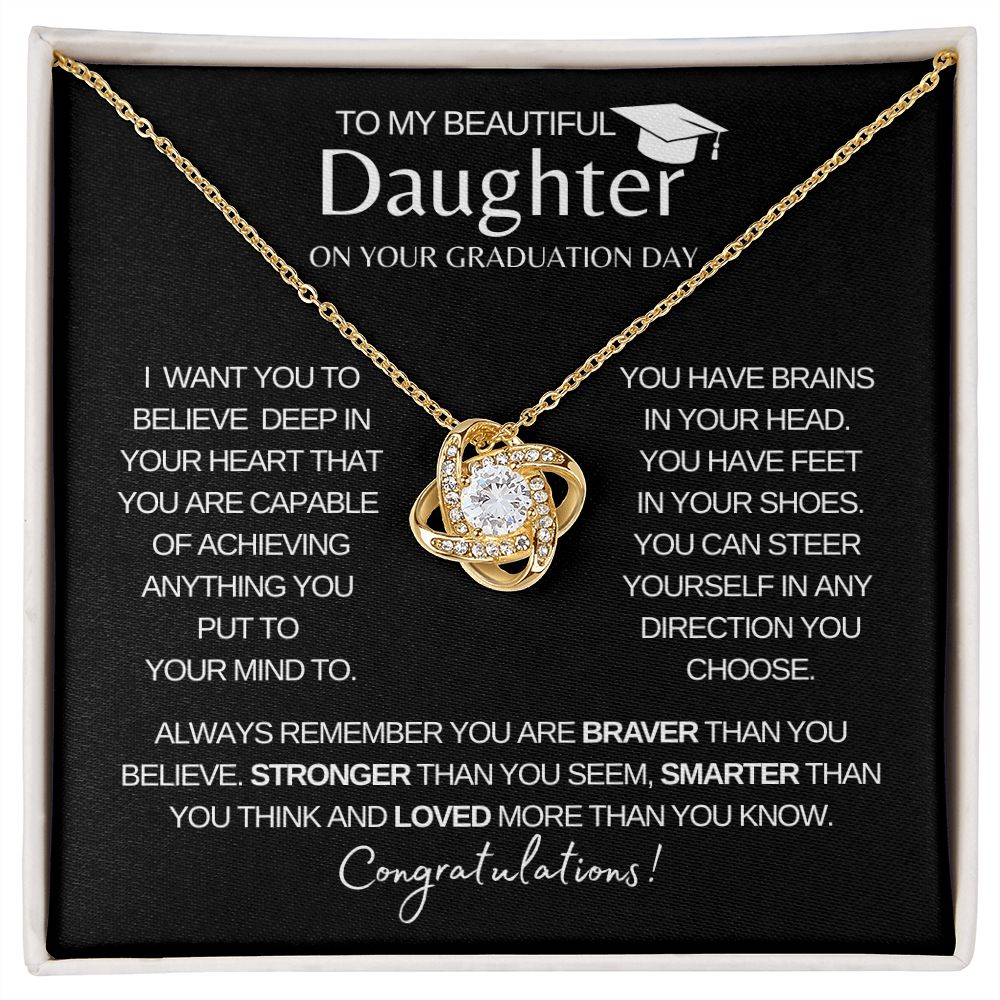 Beautiful Daughter Graduation| You are Capable to Achieve Anything - Love Knot