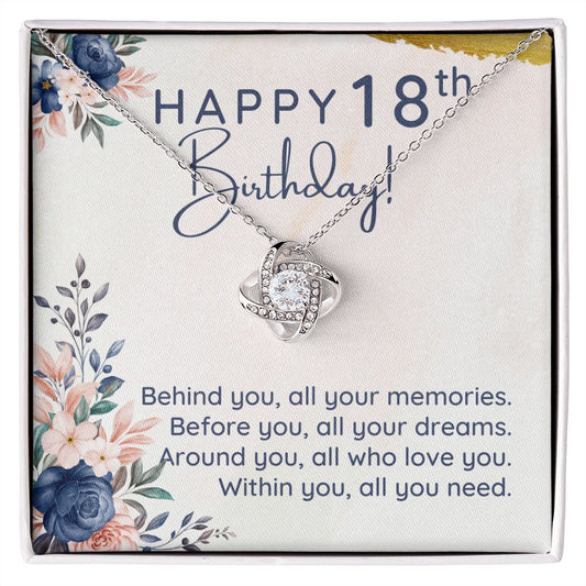 Happy 18th Birthday | All Your Memories - Love Knot Necklace