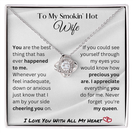 Smokin Hot Wife | My Queen - Love Knot Necklace