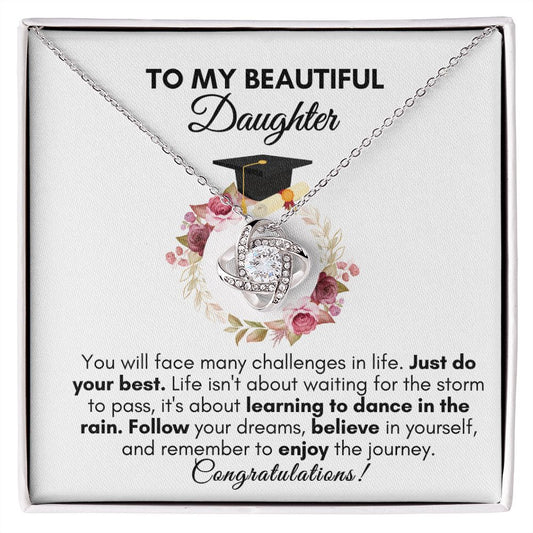 Beautiful Daughter Graduation| Enjoy the Journey - Love Knot