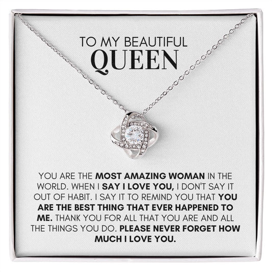 Beautiful Queen | You are the Best - Love Knot Necklace