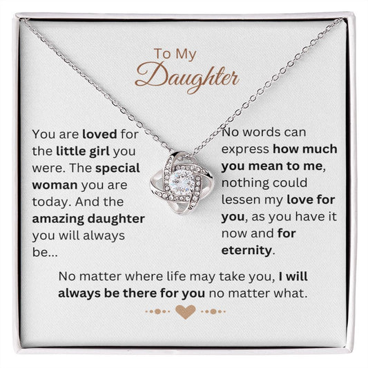 My Daughter | I Will Always Be There - Love Knot Necklace