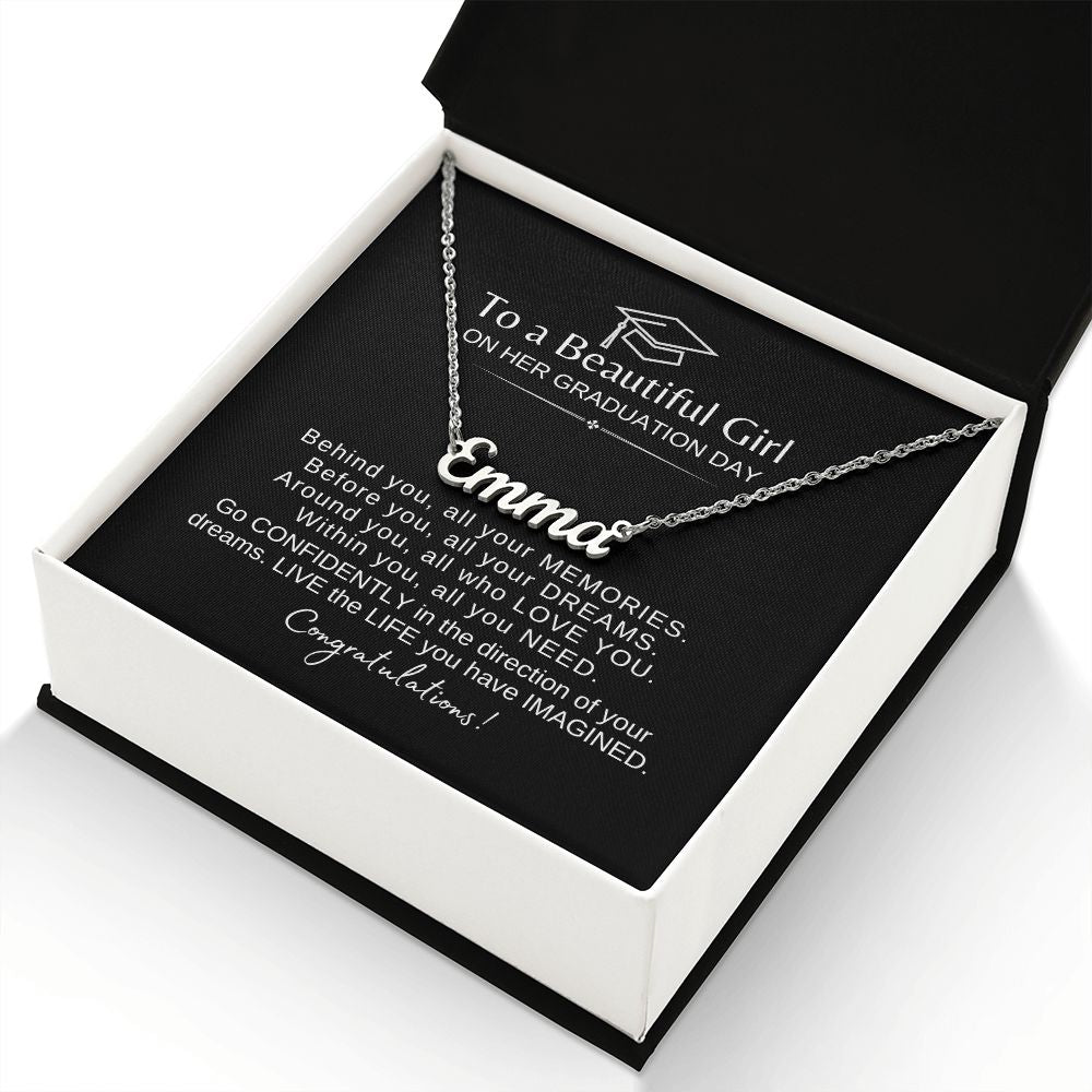 Beautiful Girl Graduation | Behind You All You Memories Congrats - Name Necklace