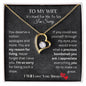 Wife It's Hard to Say I'm Sorry - Forever Love Heart Necklace