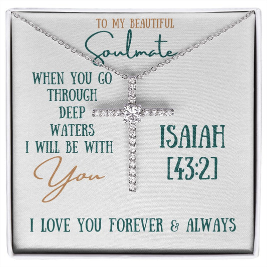 Beautiful Soulmate Cross Necklace Isaiah 43:2