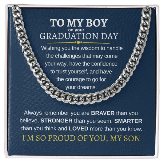 To My Boy Graduation| Proud of You Son - Cuban Link Chain