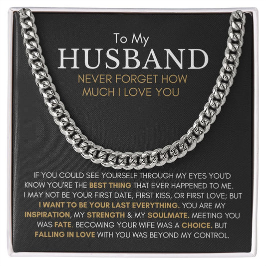 My Husband | Last Everything - Cuban Link Chain