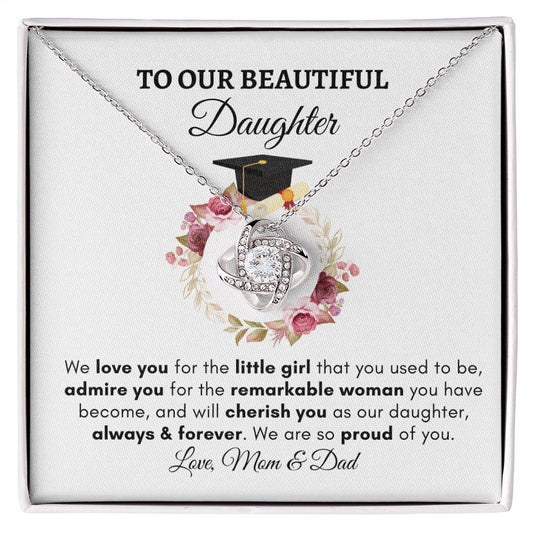 Beautiful Daughter Graduation| Cherish You Forever - Love Knot