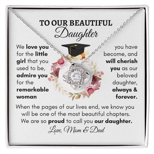 Beautiful Daughter Graduation| Proud Daughter - Love Knot