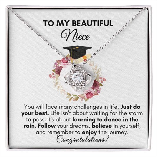 Beautiful Niece Graduation| Enjoy the Journey - Love Knot
