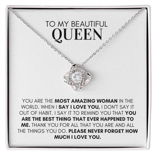 Beautiful Queen | You are the Best - Love Knot Necklace