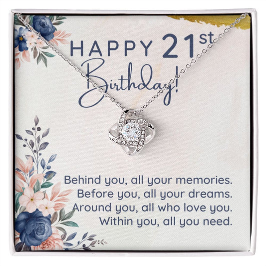 Happy 21st Birthday | All Your Memories - Love Knot Necklace