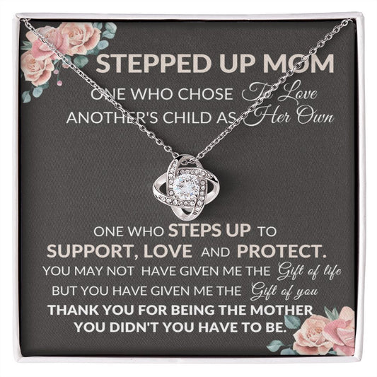 Stepped Up Mom| Stepmother Bonus Mom- Love Knot
